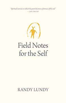 portada Field Notes for the Self (Oskana Poetry Poetics) (en Inglés)