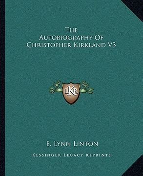 portada the autobiography of christopher kirkland v3 (en Inglés)