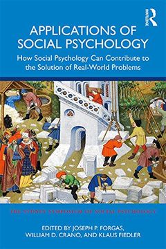 portada Applications of Social Psychology: How Social Psychology can Contribute to the Solution of Real-World Problems (Sydney Symposium of Social Psychology) (en Inglés)