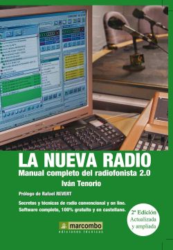 portada La Nueva Radio: Manual Completo del Radiofonista 2. 0 (in Spanish)