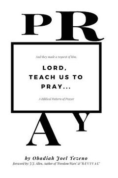 portada Lord, Teach Us To Pray: A Biblical Pattern of Prayer (en Inglés)