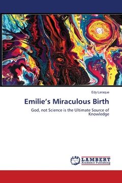 portada Emilie's Miraculous Birth (en Inglés)