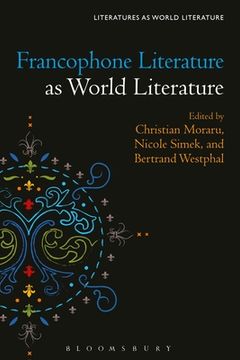 portada Francophone Literature as World Literature (en Inglés)