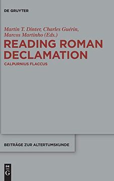 portada Reading Roman Declamation - Calpurnius Flaccus (Beitrage zur Altertumskunde) (in English)