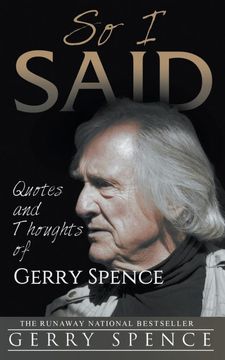 portada So I Said: Quotes and Thoughts of Gerry Spence (in English)