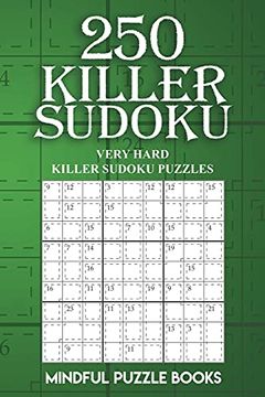 portada 250 Killer Sudoku: Very Hard Killer Sudoku Puzzles (Sudoku Killer) (en Inglés)