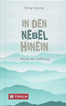 portada In den Nebel Hinein: Worte der Hoffnung (en Alemán)