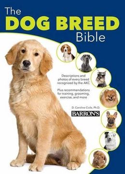 portada The Dog Breed Bible (Dog Bibles)
