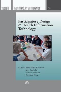 portada Participatory Design & Health Information Technology (Studies in Health Technology and Informatics)