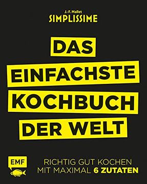 portada Simplissime - das Einfachste Kochbuch der Welt: Richtig gut Kochen mit Maximal 6 Zutaten (in German)