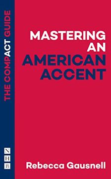 portada Mastering an American Accent: The Compact Guide (The Compact Guides) 