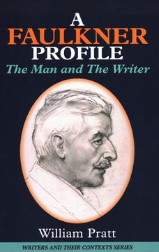 portada A Faulkner Profile: The Man and The Writer (en Inglés)