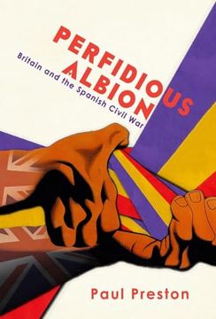 portada 'Perfidious Albion' - Britain and the Spanish Civil War (in English)