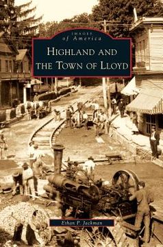 portada Highland and the Town of Lloyd (en Inglés)