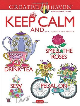 portada Creative Haven Keep Calm And. Coloring Book (Adult Coloring) (in English)