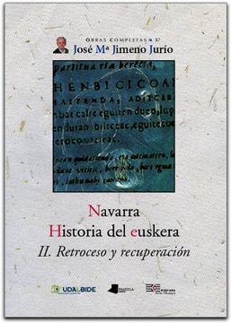portada navarra. historia del euskera. ii. retroceso y recuperación.