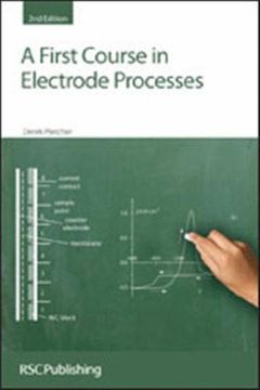 portada A First Course in Electrode Processes: Rsc (en Inglés)