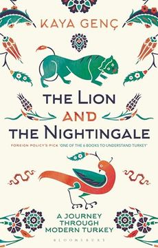portada The Lion and the Nightingale: A Journey Through Modern Turkey