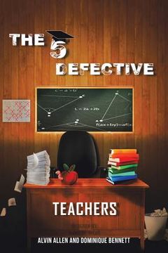 portada The Five Defective Teachers and Staff (en Inglés)