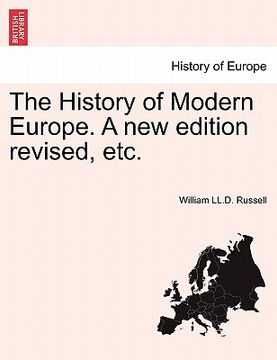 portada the history of modern europe. a new edition revised, etc. (in English)