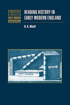 portada Reading History in Early Modern England (Cambridge Studies in Early Modern British History) (en Inglés)