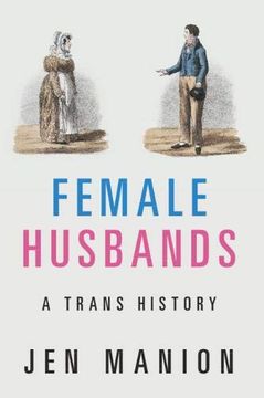 portada Female Husbands: A Trans History (en Inglés)