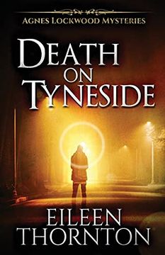 portada Death on Tyneside (2) (Agnes Lockwood Mysteries) (in English)
