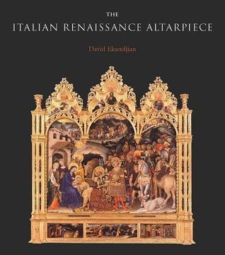 portada The Italian Renaissance Altarpiece: Between Icon and Narrative (en Inglés)