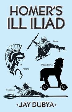 portada Homer's Ill Iliad (en Inglés)