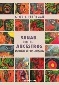 portada Sanar con los Ancestros (in Spanish)
