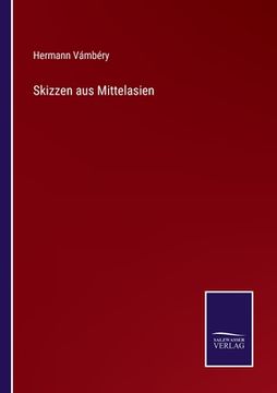 portada Skizzen aus Mittelasien (in German)