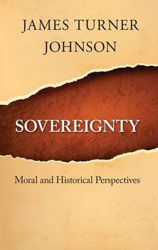 portada Sovereignty: Moral and Historical Perspectives