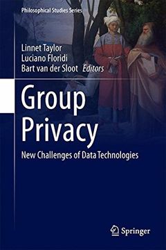 portada Group Privacy: New Challenges of Data Technologies (Philosophical Studies Series)