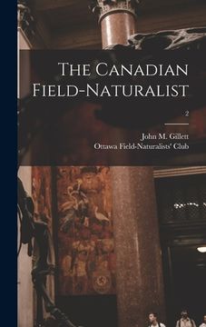 portada The Canadian Field-naturalist; 2 (en Inglés)