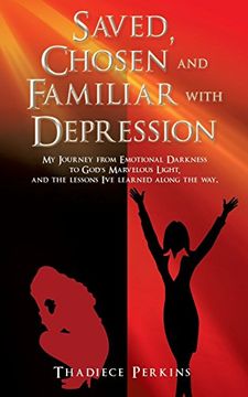 portada Saved, Chosen and Familiar With Depression (en Inglés)