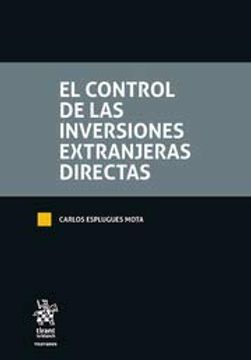 portada El Control de las Inversiones Extranjeras Directas (in Spanish)