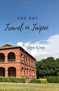 portada One day Travel in Taipei: Travel Photo Guide (in English)