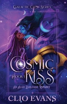portada Cosmic Kiss: An Alien Burlesque Romance (in English)