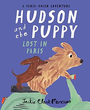 portada Hudson and the Puppy: Lost in Paris (Paris-Chien Adventure)