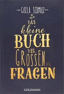 portada Das Kleine Buch der Großen Fragen: Die Perfekte Inspiration für Richtig Gute Gespräche (en Alemán)