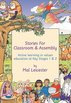 portada stories for classroom and assembly: active learning in values education at key stages one and two (en Inglés)