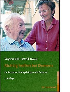 portada Richtig Helfen bei Demenz: Ein Ratgeber für Angehörige und Pflegende (en Alemán)
