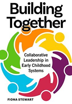 portada Building Together: Collaborative Leadership in Early Childhood Systems (en Inglés)