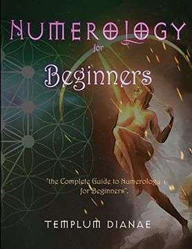 portada Numerology for Beginners: The Complete Guide to Numerology for Beginners (in English)