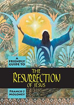 portada Friendly Guide to the Resurrection of Jesus (en Inglés)