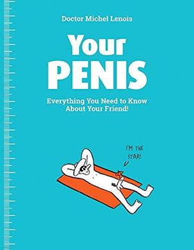 portada Your Penis: Everything you Need to Know About Your Friend! 