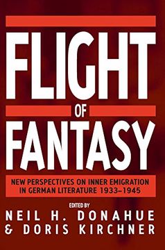 portada Flight of Fantasy: New Perspectives on Inner Emigration in German Literature 1933-1945 (en Inglés)