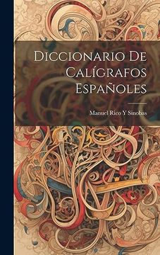 portada Diccionario de Calígrafos Españoles (in Spanish)