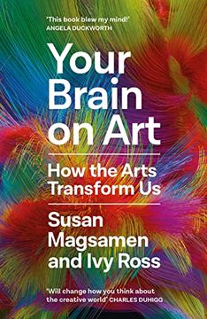 portada Your Brain on Art: How the Arts Transform us (Hardback)