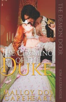 portada The Claiming of the Duke: by Malloy dos Capeheart (in English)